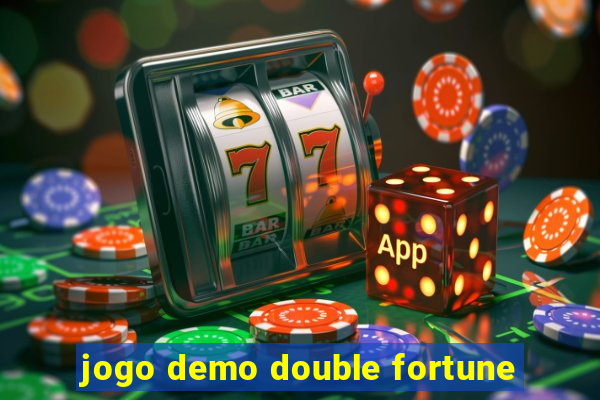 jogo demo double fortune